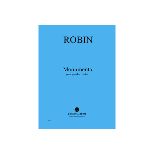 Jobert Robin - Monumenta - Grand Orchestre