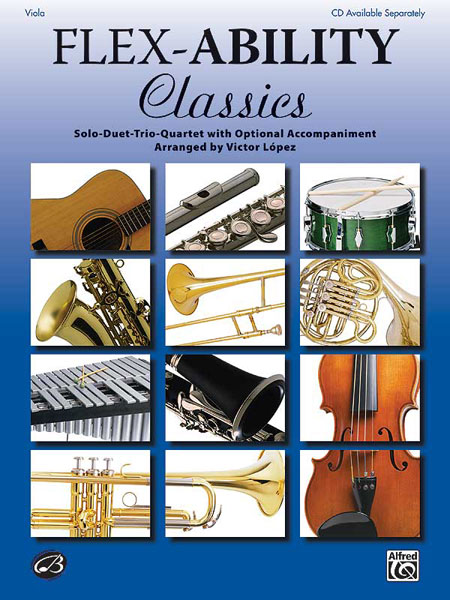 ALFRED PUBLISHING LOPEZ VICTOR - FLEX-ABILITY : CLASSICS - VIOLA SOLO