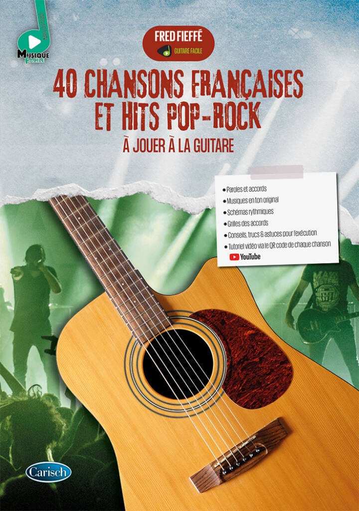 CARISCH 40 CHANSONS FRANCAISES ET HITS POP-ROCK GUITARE