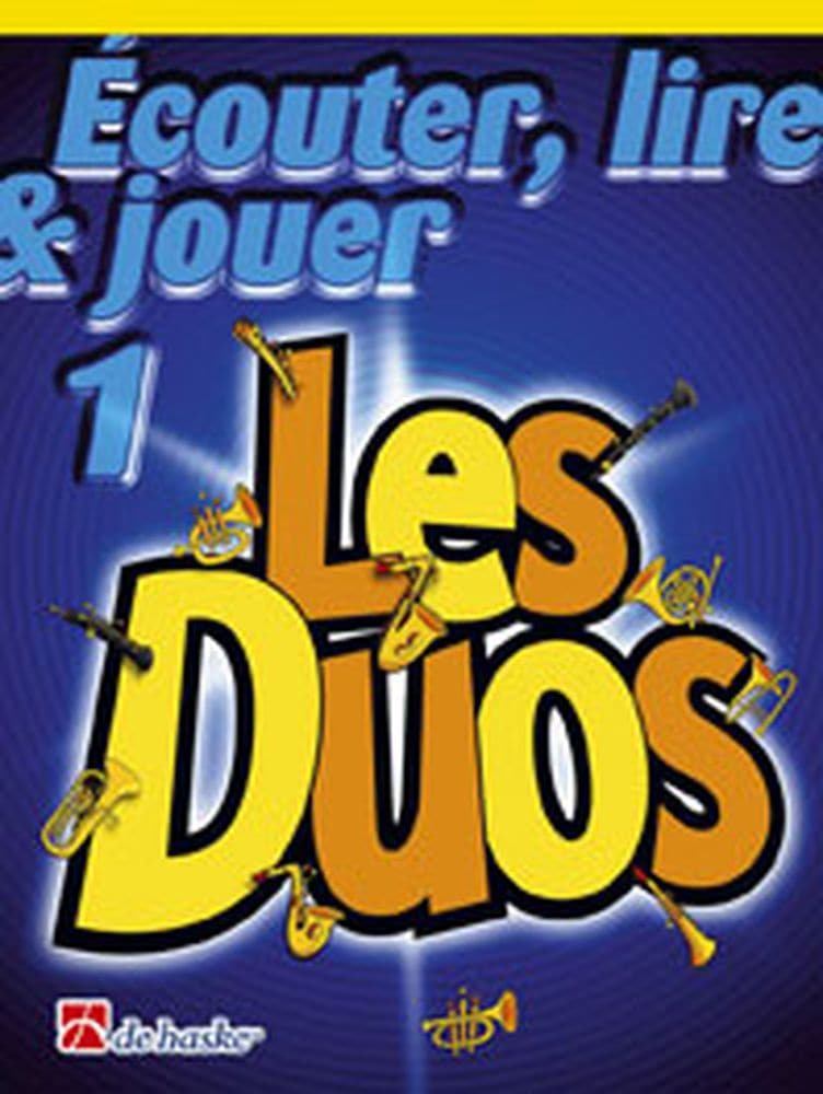 DEHASKE ECOUTER, LIRE ET JOUER - LES DUOS VOL.1 - FLUTE