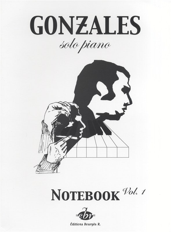 EDITIONS BOURGES R. JAZZ&BLUES GONZALES - SOLO PIANO I NOTEBOOK VOL.1 