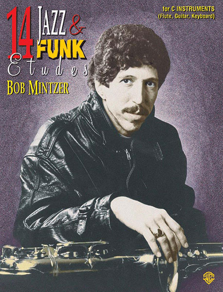 ALFRED PUBLISHING MINTZER BOB - 14 JAZZ & FUNK ETUDES - C INSTRUMENTS