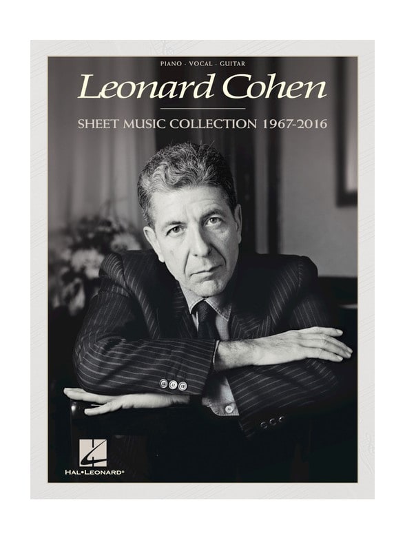 HAL LEONARD LELEONARD COHEN - SHEET MUSIC COLLECTION (1967-2016) - PVG 