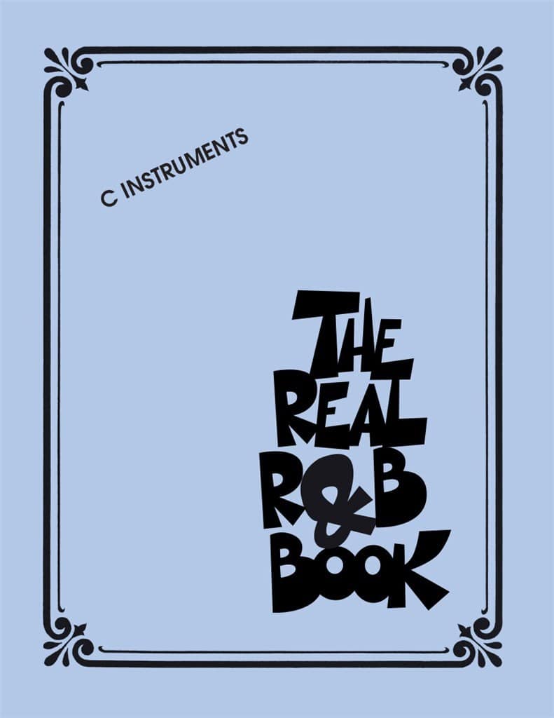 HAL LEONARD THE REAL R&B BOOK - C INSTRUMENTS