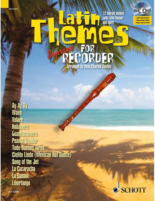 SCHOTT LATIN THEMES FOR SOPRANO RECORDER + CD - SOPRANO RECORDER