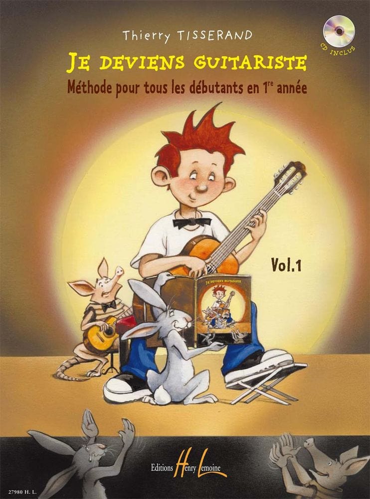 LEMOINE TISSERAND THIERRY - JE DEVIENS GUITARISTE VOL.1 + CD