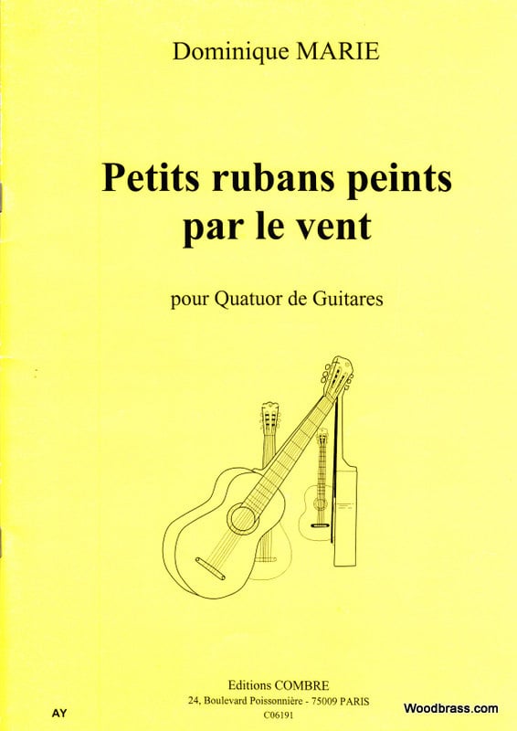 COMBRE MARIE DOMINIQUE - PETITS RUBANS PEINTS PAR LE VENT - 4 GUITARES