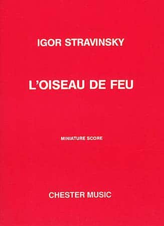 CHESTER MUSIC STRAVINSKY IGOR - L'OISEAU DE FEU - THE FIREBIRD 1919 - ORCHESTRA