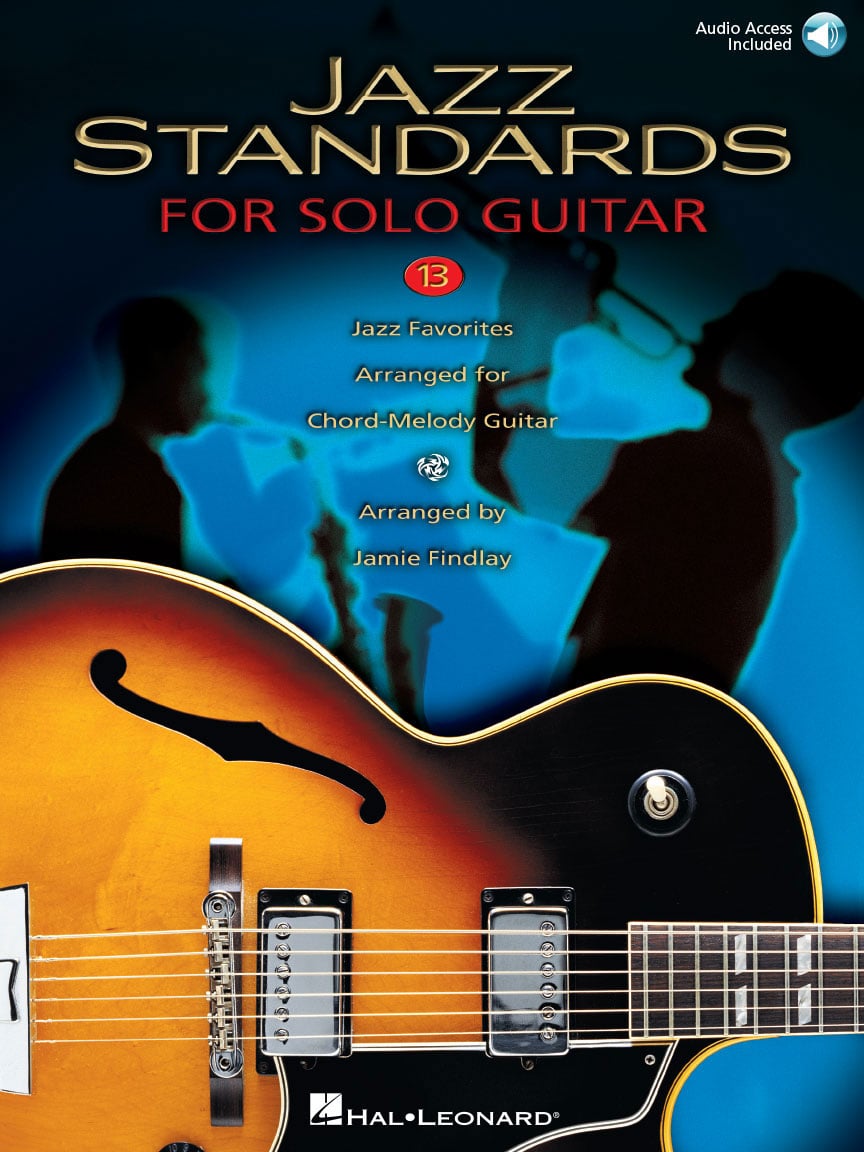 HAL LEONARD JAZZ STANDARDS FOR SOLO GUITAR + AUDIO TRACKS