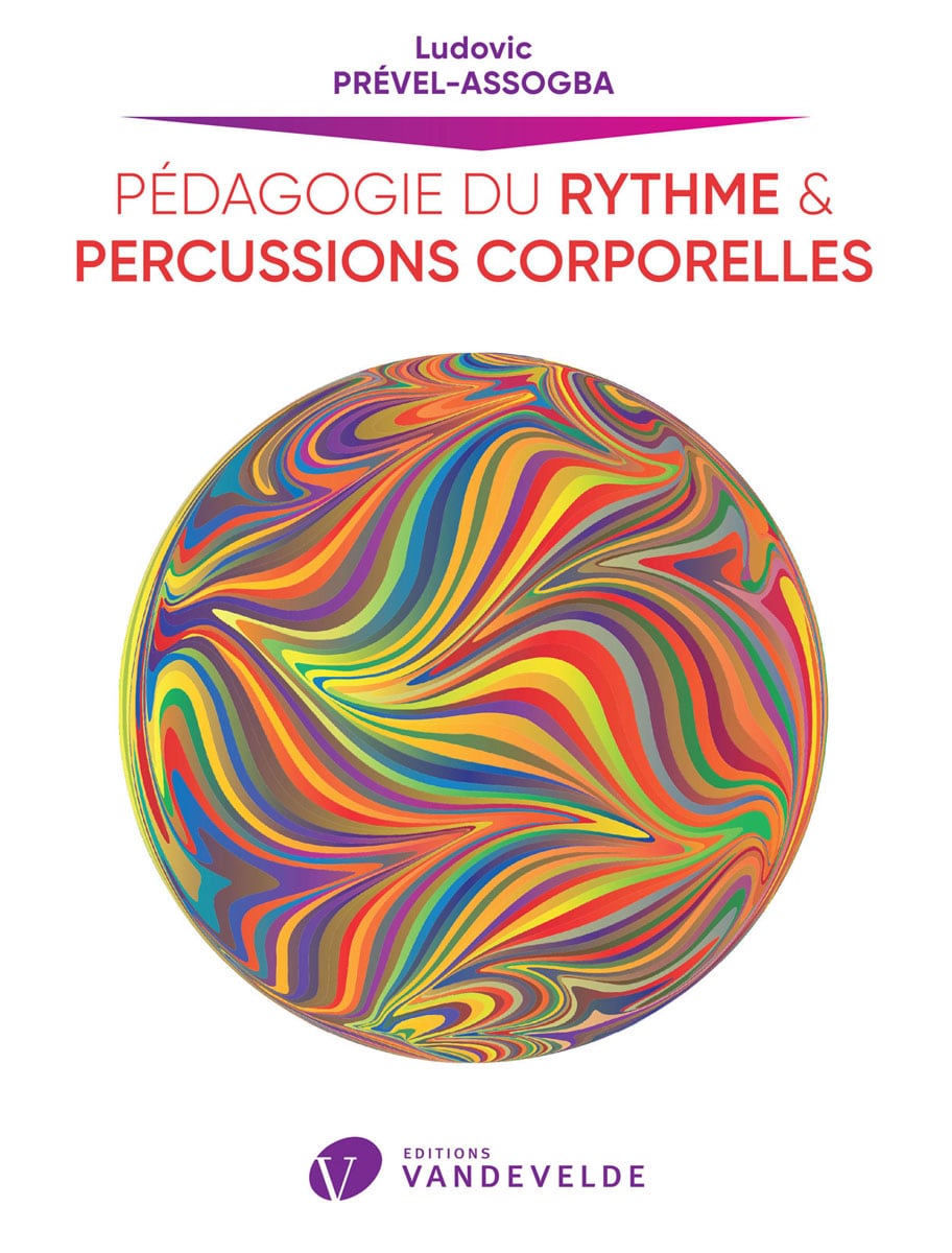 VAN DE VELDE PREVELASSOGBA - PÉDAGOGIE RYTHME PERCU. CORPO. - TOUS INSTRUMENTS