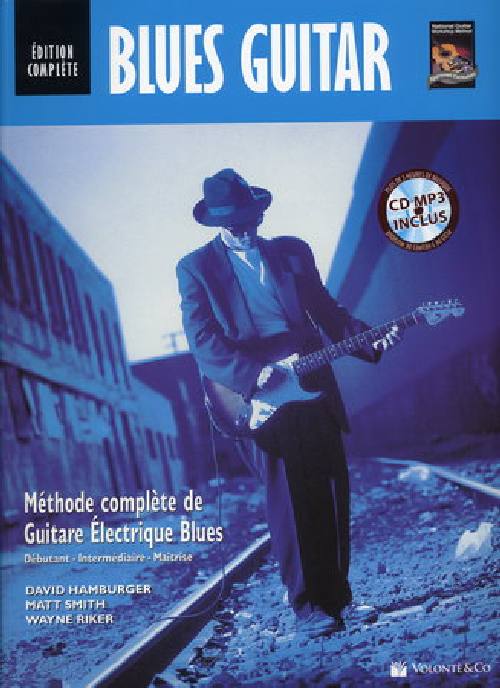 VOLONTE&CO BLUES GUITARE EDITION COMPLETE + CD