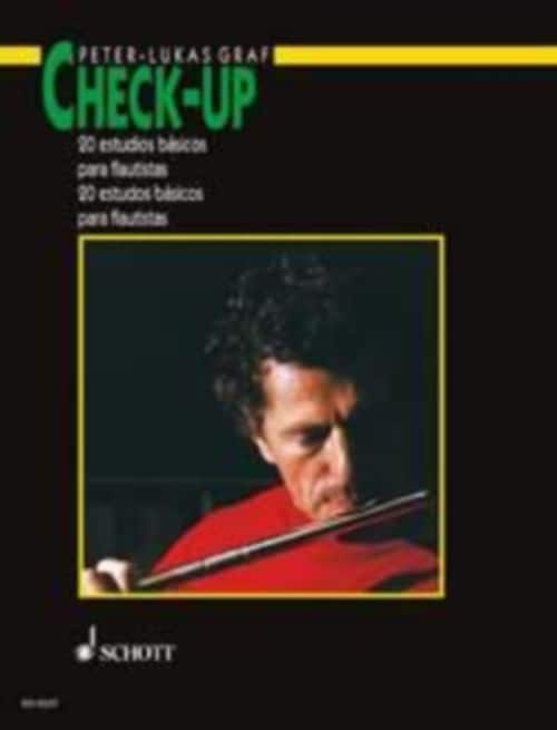 SCHOTT PETER LUKAS GRAF - CHECK UP - 20 ETUDES BASIQUES POUR FLUTE