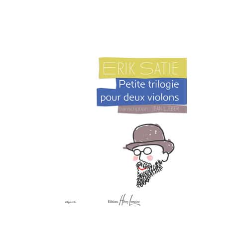 JOBERT SATIE ERIK / LEBER JEAN - PETITE TRILOGIE - 2 VIOLONS