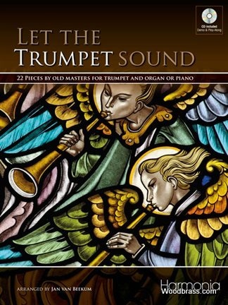 HARMONIA LET THE TRUMPET SOUND - 22 PIECES BY OLD MASTERS FOR TRUMPET & ORGAN