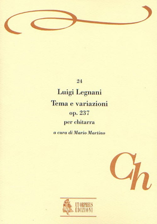 UT ORPHEUS LEGNANI L. - TEMA E VARIAZIONI OP.237 - GUITARE 