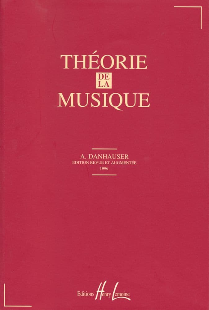 LEMOINE DANHAUSER ADOLPHE - THEORIE DE LA MUSIQUE