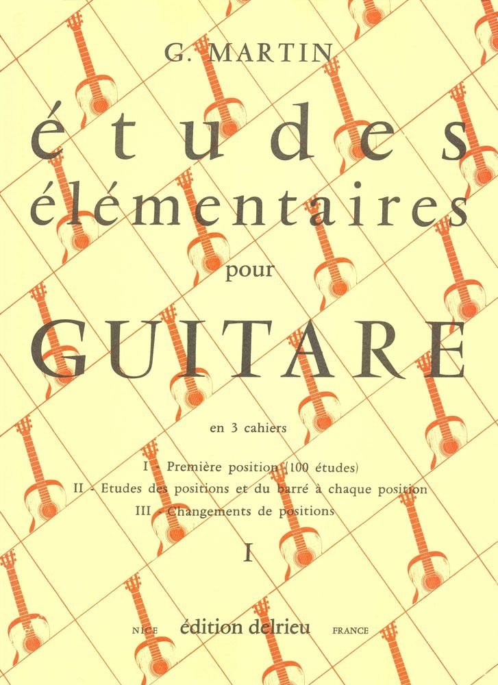 EDITION DELRIEU MARTIN G. - ETUDES ELEMENTAIRES VOL.1 - GUITARE