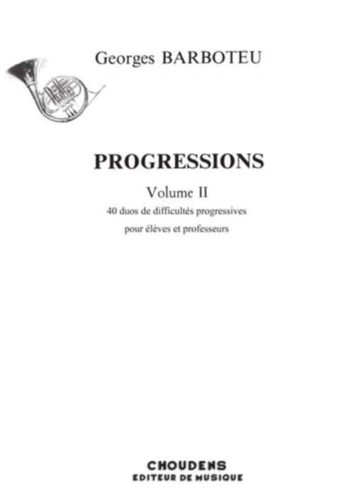 CHOUDENS BARBOTEU GEORGES - PROGRESSIONS VOL.2 - COR