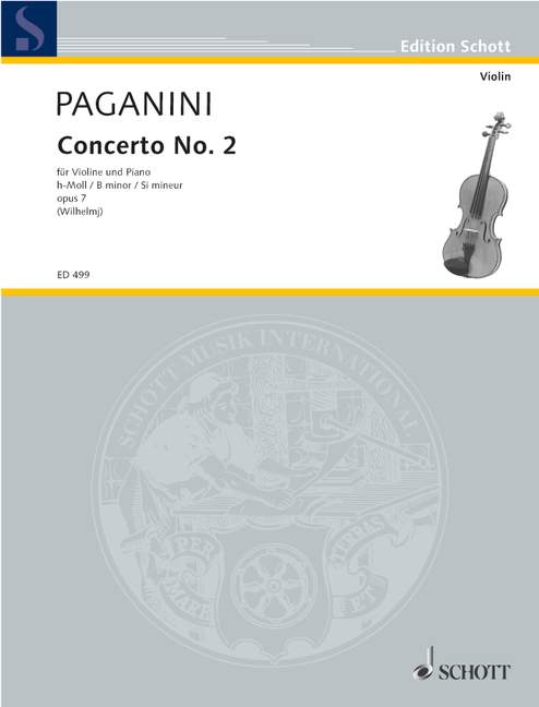 SCHOTT PAGANINI NICCOLO - CONCERTO NO 2 B MINOR OP 7 - VIOLIN AND ORCHESTRA