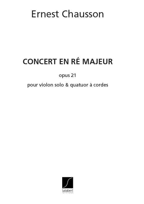 SALABERT CHAUSSON - CONCERT RE OP.21 - ENSEMBLE CORDES