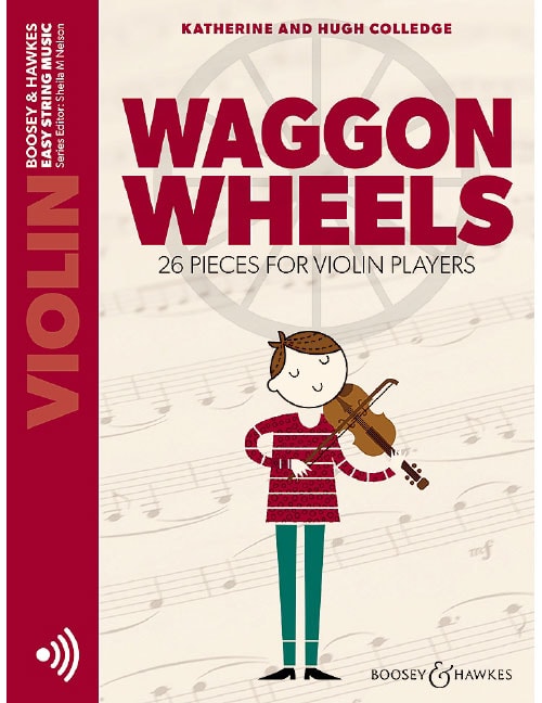 BOOSEY & HAWKES COLLEDGE K. & H. - WAGGON WHEELS + ONLINE AUDIO - VIOLON