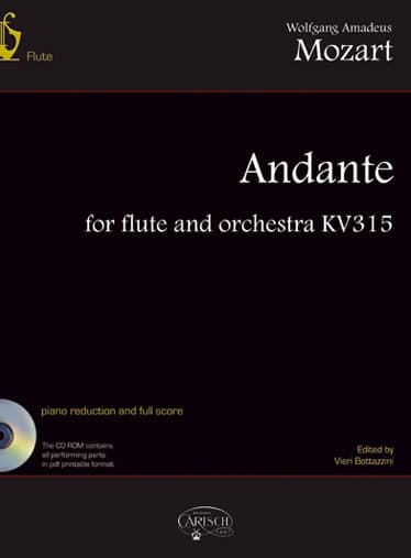 CARISCH MOZART W.A. - ANDANTE FOR FLUTE AND ORCHESTRA KV 315 + CD - FLUTE