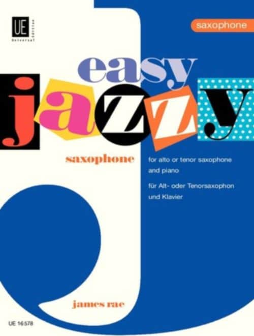 UNIVERSAL EDITION RAE J. - EASY JAZZ SAXOPHONE 