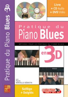 Minvielle sebastia Pratique Du Piano Blues En 3d Cd Dvd