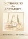 GAUTIER ERIC - DICTIONNAIRE DU GUITARISTE