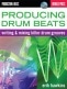 ERIK HAWKINS - PRODUCING DRUM BEATS - WRITING & MIXING KILLER DRUM GROOVES