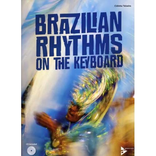 ADVANCE MUSIC TEIXERA C. - BRAZILIAN RHYTHMS ON THE KEYBOARD + CD