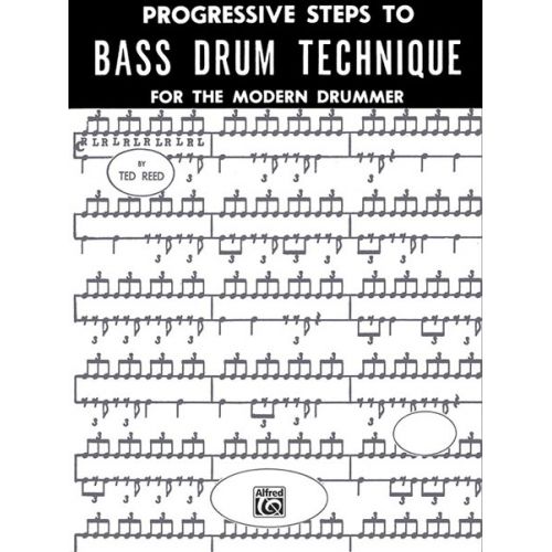 ALFRED PUBLISHING REED TED - PROGRESSIVE STEPS TO BASS DRUM TECHNIQUE - DRUM