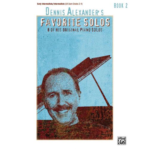  Dennis Alexander - Favorite Solos Book 2 - Piano