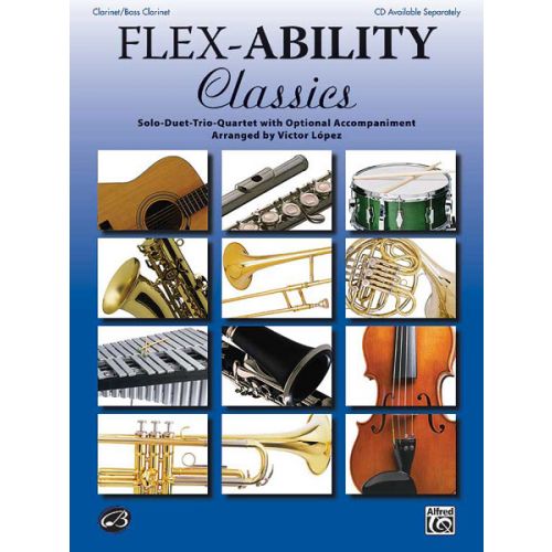  Lopez Victor - Flex-ability : Classics - Clarinet Solo