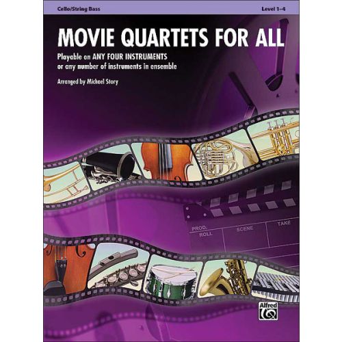 ALFRED PUBLISHING STORY MICHAEL - MOVIE QUARTETS FOR ALL - CELLO