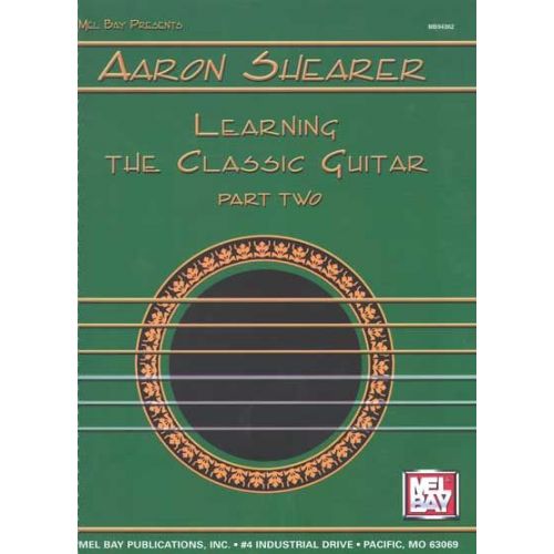 SHEARER AARONLEARNING THE CLASSIC GUITAR PART 2 - GUITAR