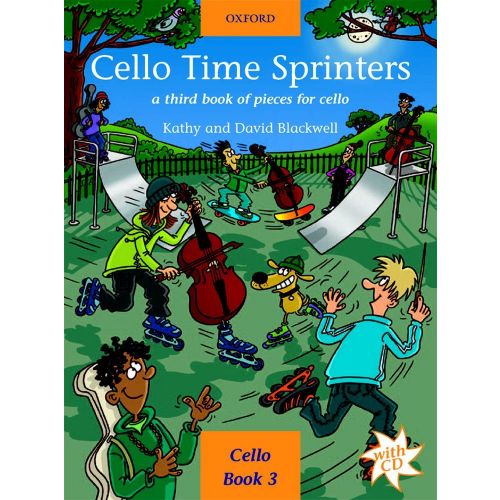 OXFORD UNIVERSITY PRESS BLACKWELL KATHY & DAVID - CELLO TIME SPRINTERS + AUDIO ONLINE - VIOLONCELLE