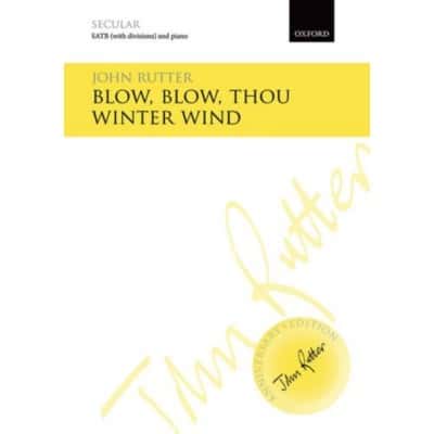  John Rutter - Blow Blow Thou Winter Wind - Vocal Score