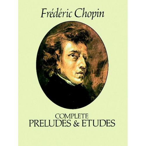  Chopin F. - Complete Preludes Et Etudes - Piano