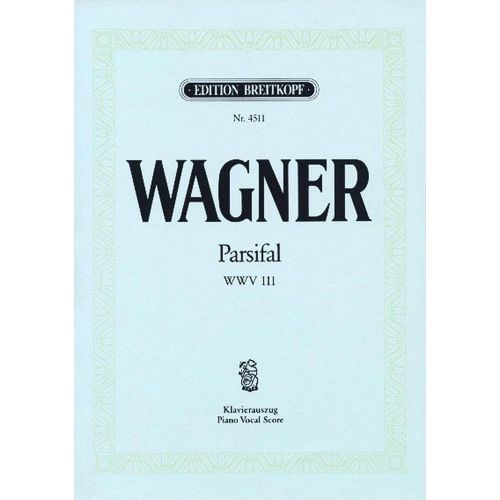  Wagner Richard - Parsifal Wwv 111 - Piano