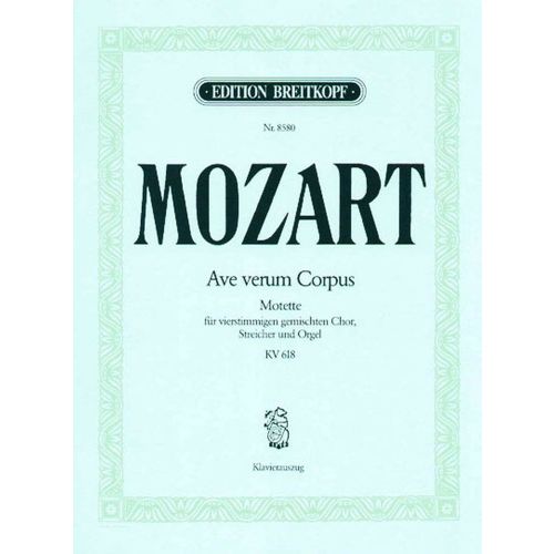  Mozart W.a. - Ave Verum Corpus Kv 618 - Chant, Choeur, Piano