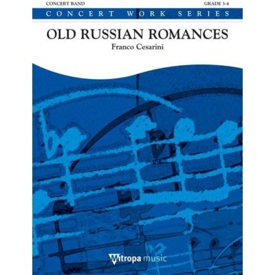 CESARINI FRANCO - OLD RUSSIAN ROMANCES - SCORE & PARTS