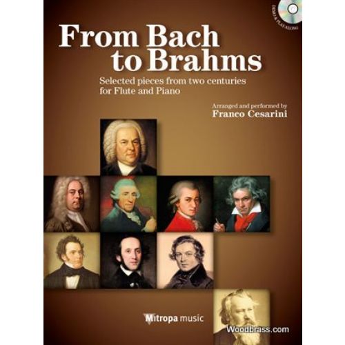  From Bach To Brahms - Selected Pieces From Two Centuries For Flute and Piano