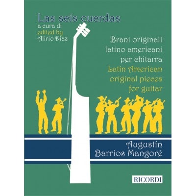 BARRIOS MANGORE AUGUSTIN - LATIN AMERICAN ORIGINAL PIECES FOR GUITAR