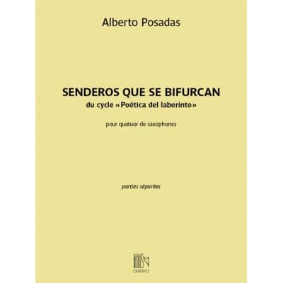 POSADAS ALBERTO - SENDEROS QUE SE BIFURCAN - PARTIES SEPAREES