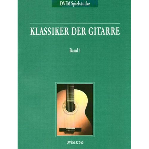 KLASSIKER DER GITARRE, BAND 1 - GUITAR