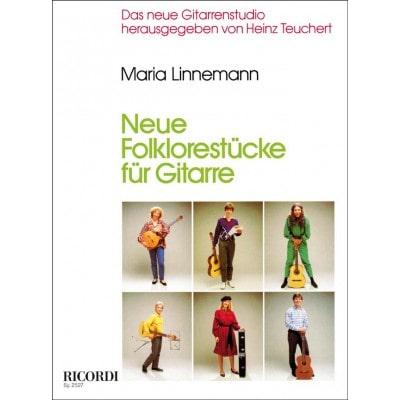 RICORDI LINNEMANN M. - NEUE FOLKLORESTUECKE - GUITARE