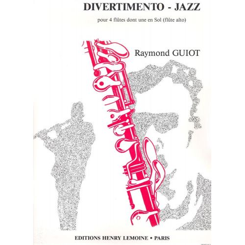  Guiot Raymond - Divertimento-jazz - 4 Flutes Dont Une En Sol