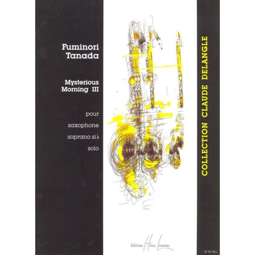  Tanada Fuminori - Mysterious Morning Iii - Saxophone Soprano Sib Solo