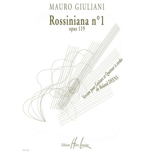 GIULIANI - ROSSINIANA NO.1 GUIT./CORDES - GUITARE SOLO ET QUATUOR À CORDES